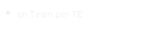 un Team per TE